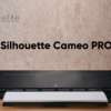 Silhouette Cameo PRO MK II