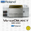 Roland VersaOBJECT MO-240 UV flatbed printer