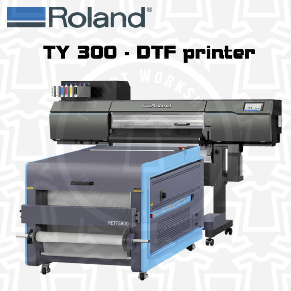 Roland TY 300 - DTF printer